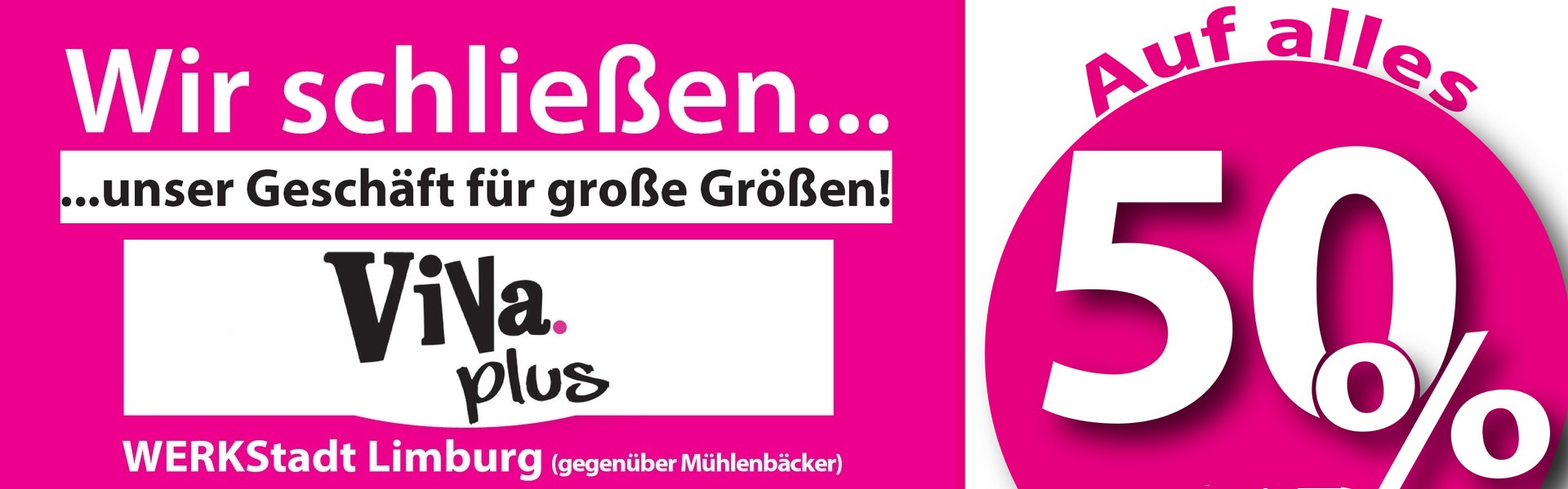 ViVa.plus schließt – 50% auf ALLES